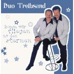19-04-2013 - Rubin Records - Duo_Treibsand - Komm wir fliegen zu den Sternen.jpg